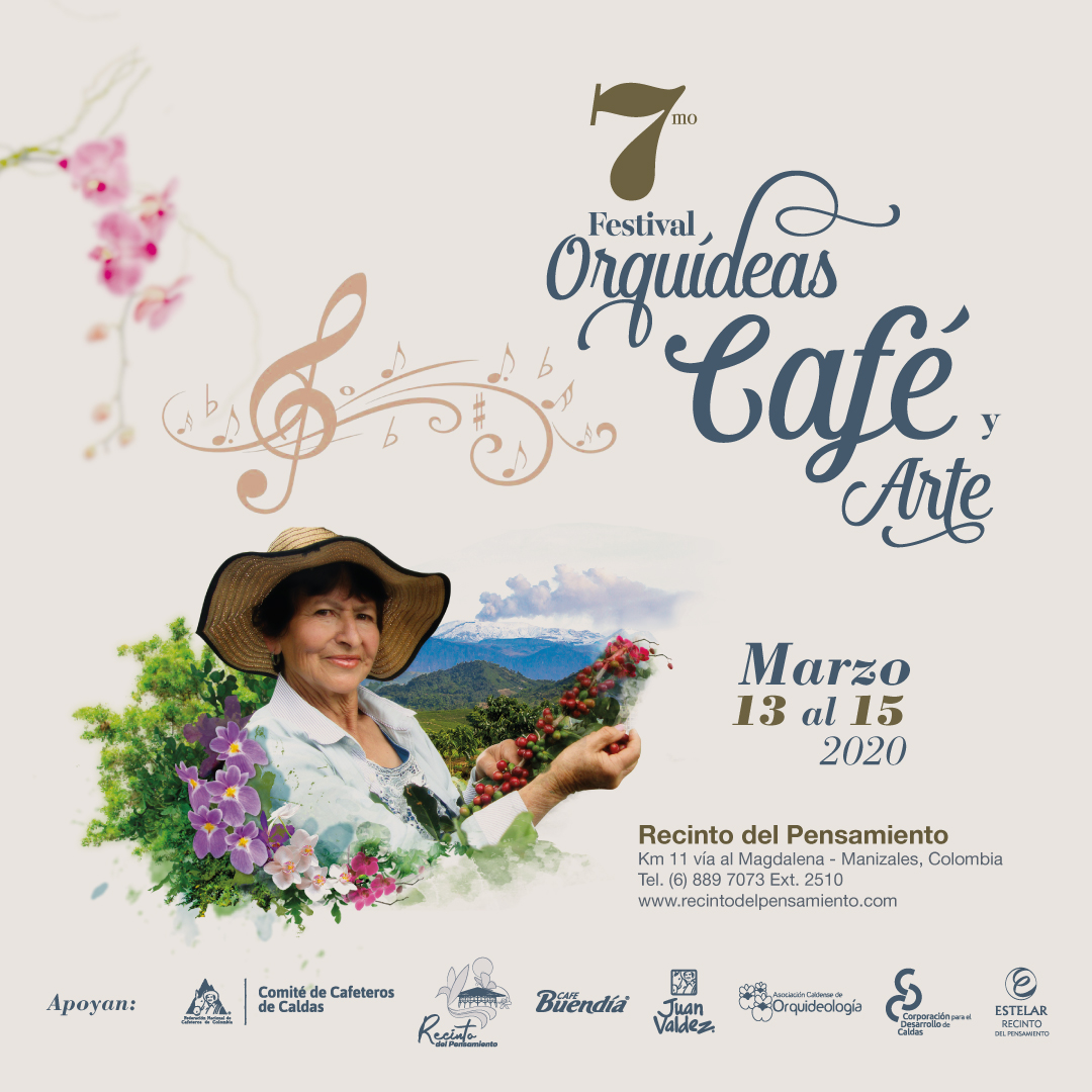 7° Festival Orquídeas, Café y Arte - Manizales Campus Universitario -  Manizales Campus Universitario